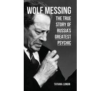 Tatiana Lungin Wolf Messing (Copertina rigida)