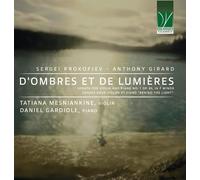 Tatiana Mesniankine / Gardiole Daniel - Sergei Prokofiev, Anthony Girard: D'o...