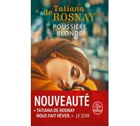 Tatiana Rosnay Poussière blonde (Tascabile)