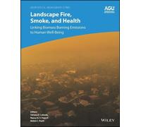 Tatiana V. Loboda Landscape Fire, Smoke, and Health (Copertina rigida)