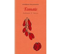 Tatiana Y. Silla Linda Wolfsgr Tomate: kleine gourmandise Nr (Copertina rigida)