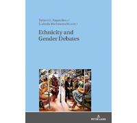 Tatiani G. Rapatzikou Ethnicity and Gender Debates (Copertina rigida)