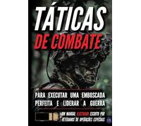 Táticas de combate: Um manual ilustrado: 1