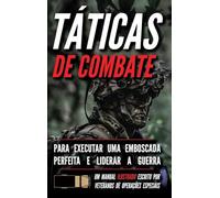 Táticas de combate: Um manual ilustrado: 1