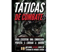 Táticas de combate: Um manual ilustrado