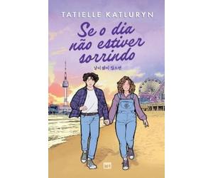 Tatielle Katluryn Se o dia não estiver sorrindo (Tascabile)