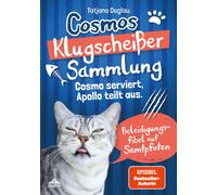 Tatjana Deglau Cosmos Klugscheißer-Sammlung: Cosmo serviert, Apollo (Tascabile)
