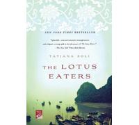 Tatjana Soli The Lotus Eaters (Tascabile)