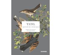 Tato, opowiedz mi o swoim życiu