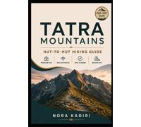 Tatra Mountains Hut-to-Hut Hiking Guide: Mountain Huts, Multi-Day Routes, Trail Planning & Walking Tips