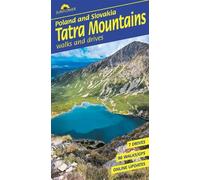 Tatra Mountains of Poland and Slovakia Sunflower Walking Guide: 90 long and short walks with detailed maps and GPS; 7 car tours with pull-out map