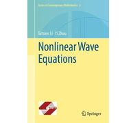 Tatsien Li Yi Zhou Nonlinear Wave Equations (Copertina rigida)