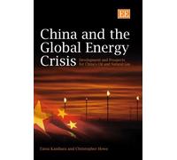 Tatsu Kambara Christopher Ho China and the Global Energy Cris (Copertina rigida)
