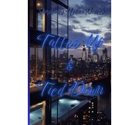 Tatted Up & Tied Down