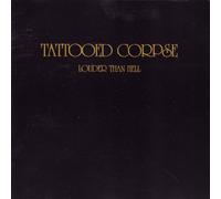 Tattoed Corpse - Louder Than Hell