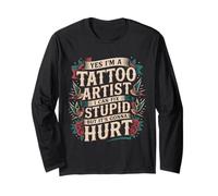 Tattoo Artist I Fix Stupid But It’ll Hurt - Maglia a Manica