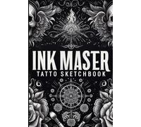 Tattoo Artist Sketchbook: A Creative Drawing Journal for custom Ink Designs: A high quality tattoo design sketchbook with blank pages for artists to plan, sketch and refine custom ink designs,