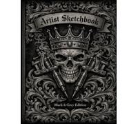 Tattoo Artist Sketchbook - Black & Grey Edition: A Professional Drawing & Flash Book for Tattoo Artists
