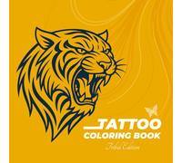 Tattoo Coloring Book Tribal Edition: 50 Tattoo Designs To Relax & Color Your imagination | Paperback 8.5x8.5 inches