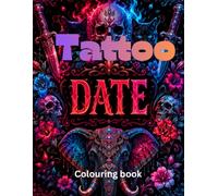 Tattoo Date: Colouring book