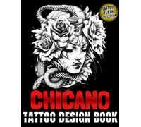 Tattoo Design Book: 400 Chicano Tattoos for Adults, Professionals, Amateurs & Style Lovers
