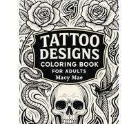 Tattoo Designs: Adult Coloring Book