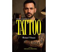 TATTOO: Guida pratica nel complesso mondo dei tatuaggi