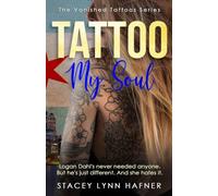 Tattoo My Soul: Book Three of The Vanished Tattoos Series: 3