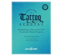 Tattoo Removal: Establishing a Free or Low-Cost Community-Based Program, a How-To Guide