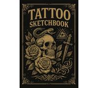 Tattoo Sketchbook - For Tattoo Artists & Ink Lovers: A Premium Drawing Book for Tattoo Designs, Concepts & Ideas With Grey Pages