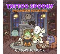 Tattoo Spooky Halloween Adventure Coloring Book: Over 45 Calming Designs for a Fun and Artistic Coloring Journey