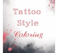 tattoo style coloring: adult coloring book