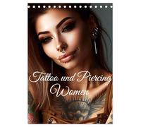 Tattoo und Piercing Women (Tischkalender 2026 DIN A5 hoch), CALVENDO Monatskalender: Ausdrucksstarke Frauen mit Körperschmuck