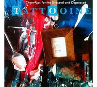 Tattooine - Cheer-Ups for the Stressed and Depressed