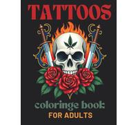 Tattoos Coloring book for Adults: A Unique Collection of Head-Only Tattoo Art Featuring Skulls, Faces, Animals, Flowers, and More