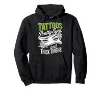 Tattoos Pretty Eyes And Thick Thighs Felpa con Cappuccio