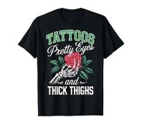 Tattoos Pretty Eyes And Thick Thighs Maglietta