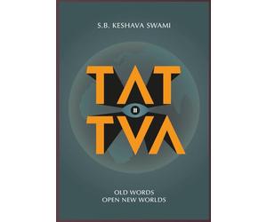 Tattva 2: Old Words Open New Worlds