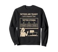 Tatuaggi Trashy Stigma Parodia Meme Sociale Tatuaggio Satira Umorismo Felpa