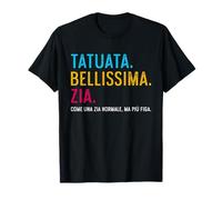 Tatuata bellissima zia come una zia normale ma più figa Maglietta