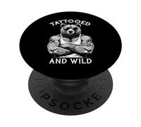 Tatuato E Selvaggio Divertente Orso Inchiostro Animale Tatuaggio Amante PopSockets PopGrip Adesivo