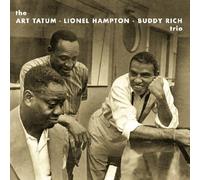 Tatum Art, Hampton Lionel, Rich Buddy - Art Tatum Lionel Hampton Buddy Rich Trio