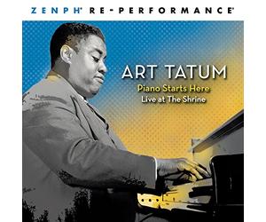 Tatum, Art - Piano Starts Here: Live At The Shrine (Zenph Reper