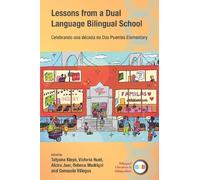 Tatyana Kleyn Lessons from a Dual Language Bilingual School (Copertina rigida)