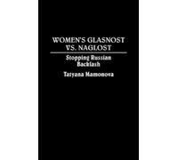 Tatyana Mamonova Women's Glasnost vs. Naglost (Copertina rigida)
