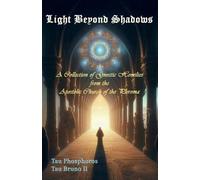 Tau Phosphoros Tau Bruno Light Beyond Shadows (Tascabile)