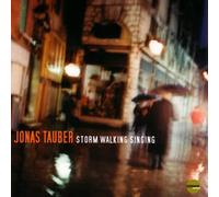 Tauber, Jonas - Storm Walking Singing