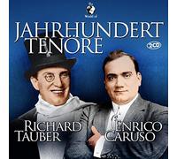 Tauber, Richard/ Caruso, Enri - Jahrhundert Tenore (2 CD)