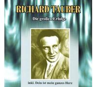 Tauber, Richard - Die Groáen Erfolge