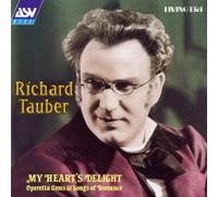 Tauber,Richard - My Heart'S Delight